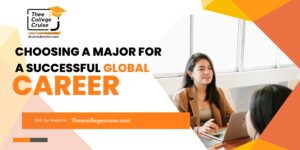 Read more about the article Choosing a Major for a Successful Global Career