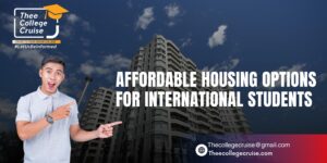 Read more about the article Affordable Housing Options for International Students